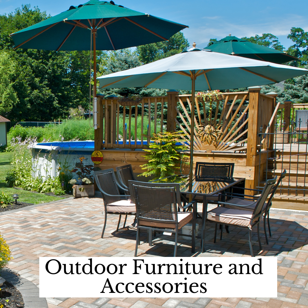 Outdoor Furniture and Accessories