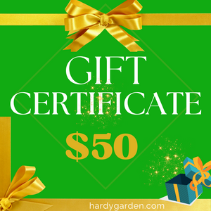 Hardy Garden Gift Certificate $50